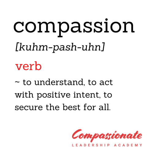 Compassion Is A Verb Manley Talks And The Compassionate Leadership 